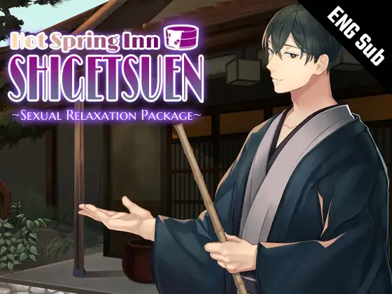 [ENG Sub] Hot Spring Inn Shigetsuen ~Sexual Relaxation Package~