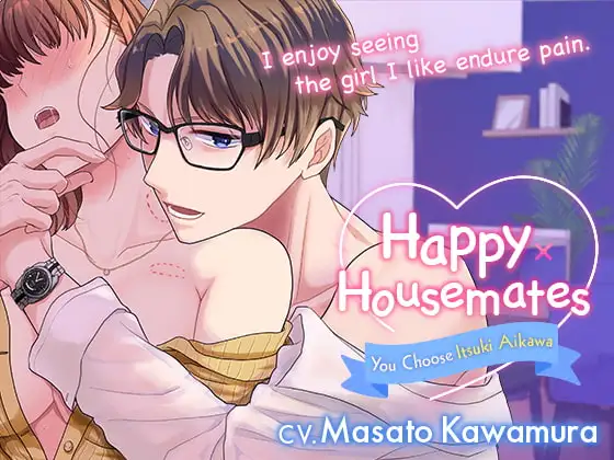 [ENG Subs] Happy Housemates ~You've Chosen Itsuki Aikawa~